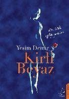 Kirli Beyaz - Demir, Yesim