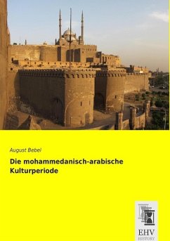 Die mohammedanisch-arabische Kulturperiode