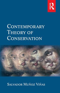 Contemporary Theory of Conservation - Munoz-Vinas, Salvador