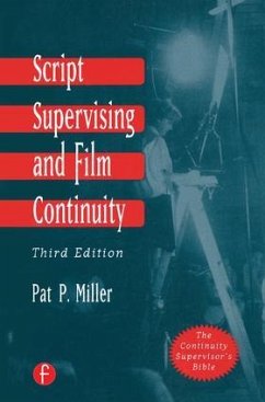 Script Supervising and Film Continuity - Miller, Pat P