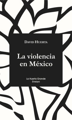 La Violencia en México