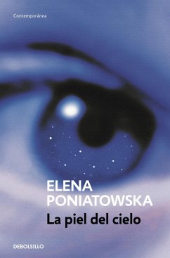 La piel del cielo - Poniatowska, Elena