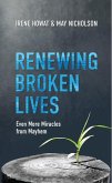 Renewing Broken Lives Renewing Broken Lives