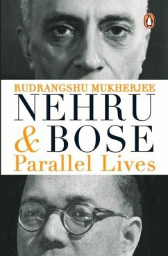 Nehru and Bose - Mukherjee, Rudrangshu