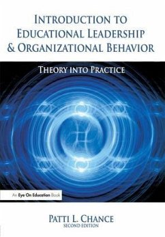 Introduction to Educational Leadership & Organizational Behavior - Chance, Patti