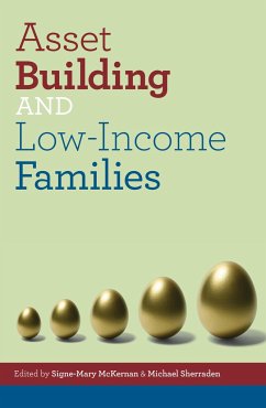Asset Building and Low Income Families - McKernan, Signe-Mary; Sherraden, Michael
