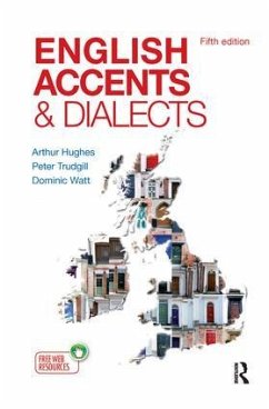 English Accents and Dialects - Arthur Hughes; Trudgill, Peter; Watt, Dominic