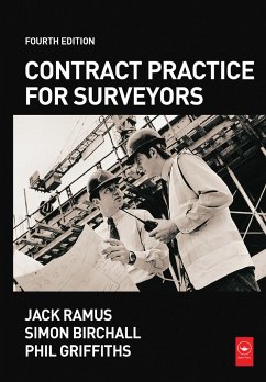 Contract Practice for Surveyors - Birchall, Simon; Ramus, Jack; Griffiths, Phil