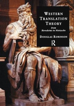 Western Translation Theory from Herodotus to Nietzsche - Robinson, Douglas