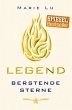 Berstende Sterne / Legend Trilogie Bd.3 - Bild 1