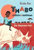Der Nashorn-Fall / Thabo - Detektiv & Gentleman Bd.1
