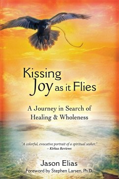 Kissing Joy As It Flies - Elias, Jason