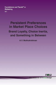 Persistent Preferences in Market Place Choices - Muthukrishnan, A. V.