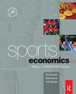 Sports Economics - Downward, Paul; Dawson, Alistair; Dejonghe, Trudo