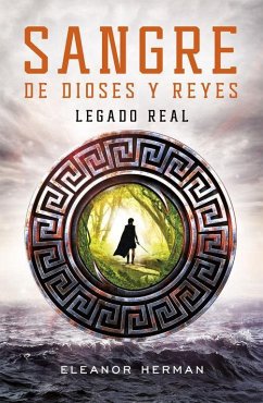 Sangre de dioses y reyes 1. Legado real