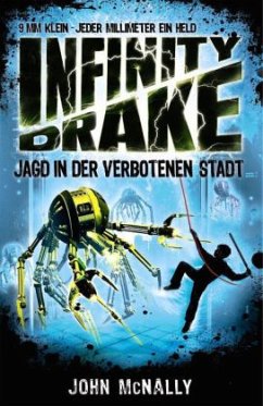 Jagd in der verbotenen Stadt / Infinity Drake Bd.2 - McNally, John