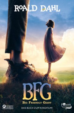 BFG. Big Friendly Giant - Dahl, Roald