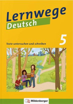 Lernwege Deutsch 2: Texte untersuchen und schreiben 5 - Merz-Grötsch, Jasmin; Fenske, Ute; Grötsch, Fabian; Kinzl, Bernd