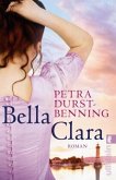 Bella Clara / Jahrhundertwind-Trilogie Bd.3