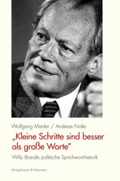 'Kleine Schritte sind besser als große Worte' - Mieder, Wolfgang;Nolte, Andreas