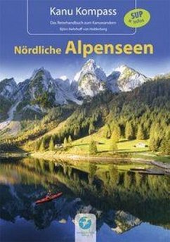 Kanu Kompass Nördliche Alpenseen - Nehrhoff von Holderberg, Björn