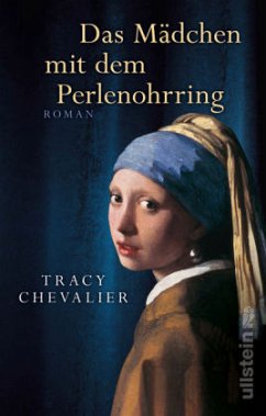 Das Mädchen mit dem Perlenohrring - Chevalier, Tracy