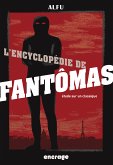 L'Encyclopédie de Fantômas (eBook, ePUB)