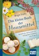Das kleine Buch der Hausmittel.... - Bild 1