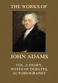 The Works of John Adams Vol. 2 (eBook, ePUB)