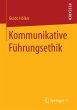 Kommunikative Führungsethik (eBook,... - Bild 1