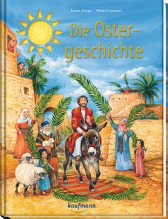 Die Ostergeschichte - Schupp, Renate