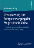 Urbanisierung und Energieversorgung der Megastädte in China (eBook, PDF)