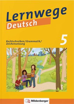 Lernwege Deutsch 1: Rechtschreibung - Grammatik - Zeichensetzung 5 (mit Lösungsheft) - Merz-Grötsch, Jasmin; Fenske, Ute; Grötsch, Fabian; Kinzl, Bernd
