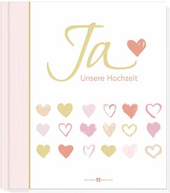 Ja. Unsere Hochzeit - Erath, Irmgard