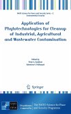 Application of Phytotechnologies for Cleanup of Industrial, Agricultural and Wastewater Contamination (eBook, PDF)