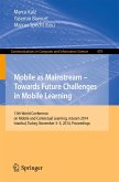 Mobile as Mainstream - Towards Future Challenges in Mobile Learning (eBook, PDF)