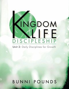 Kingdom Life Discipleship Unit 2 - Pounds, Bunni