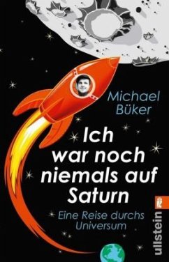 Ich war noch niemals auf Saturn - Büker, Michael