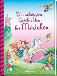 Cover Die schönsten Geschichten für Mädchen, m. 1 Beilage