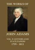 The Works of John Adams Vol. 9 (eBook, ePUB)