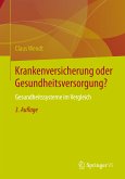 Krankenversicherung oder Gesundheitsversorgung? (eBook, PDF)