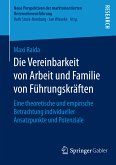 Die Vereinbarkeit von Arbeit und Familie von Führungskräften (eBook, PDF)