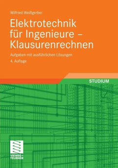 Elektrotechnik für Ingenieure - Klausurenrechnen (eBook, PDF) - Weißgerber, Wilfried