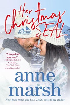 Her Christmas SEAL (Strong, California, #7) (eBook, ePUB) - Marsh, Anne