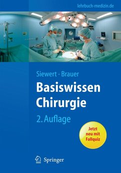 Basiswissen Chirurgie (eBook, PDF) - Siewert, Jörg Rüdiger; Brauer, Robert Bernhard