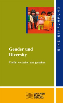 Gender und Diversity (eBook, PDF) - Antal, Ariane B.; Friedmann, Victor J.; Klose, Alexander; Michalowski, Ines; Scheiderig, Katharina; Krell, Gertraude; Sieben, Barbara; Vinz, Dagmar