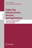 Public Key Infrastructures, Services and Applications (eBook, PDF)