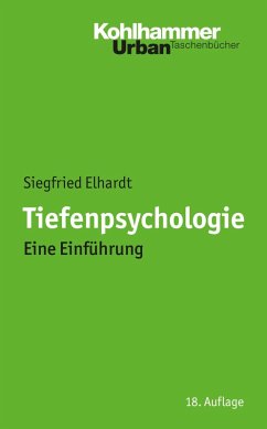 Tiefenpsychologie (eBook, PDF) - Elhardt, Siegfried