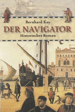 Der Navigator (eBook, ePUB) - Kay, Bernhard