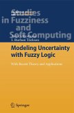 Modeling Uncertainty with Fuzzy Logic (eBook, PDF)